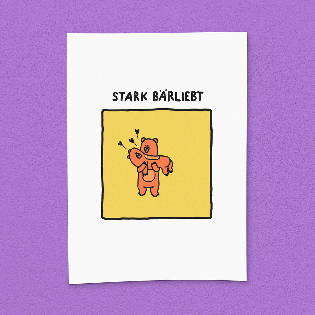 Kunstdruck "Stark bärliebt"