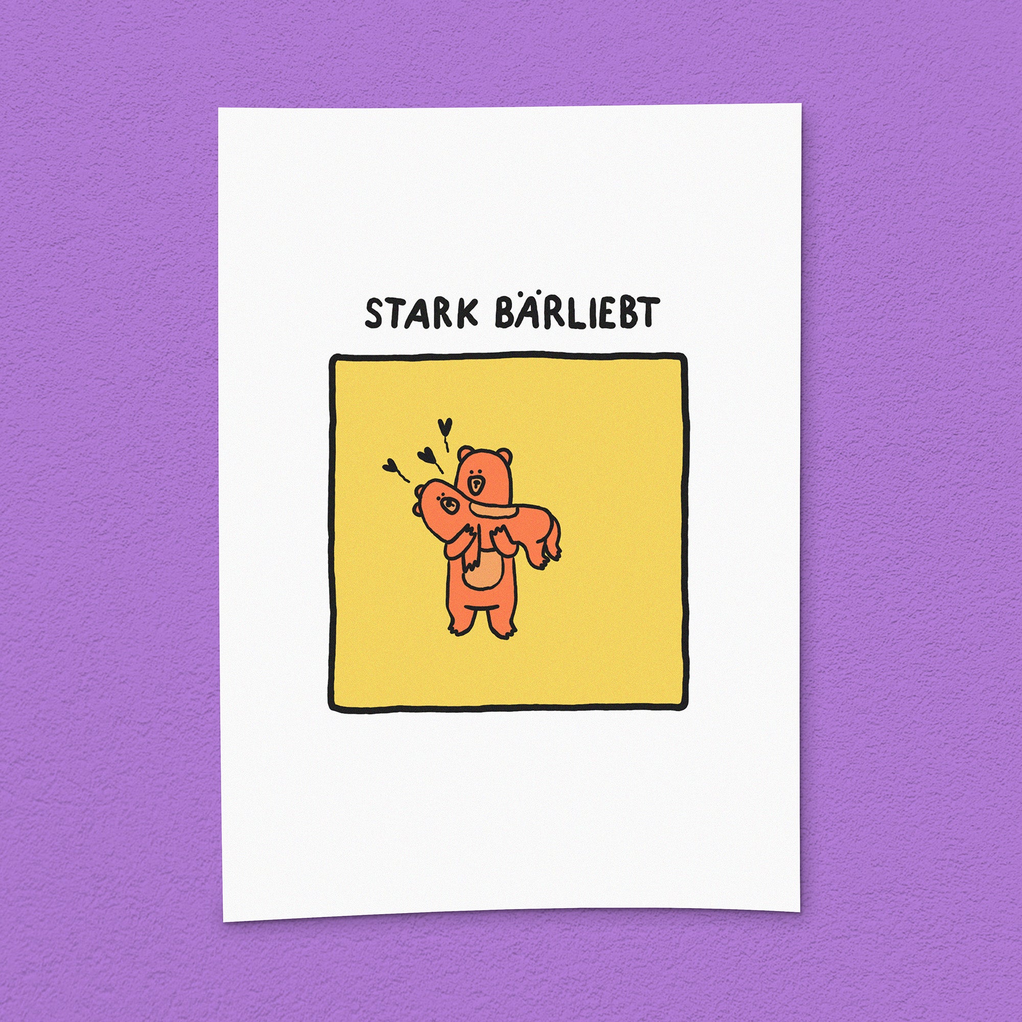 Kunstdruck "Stark bärliebt"