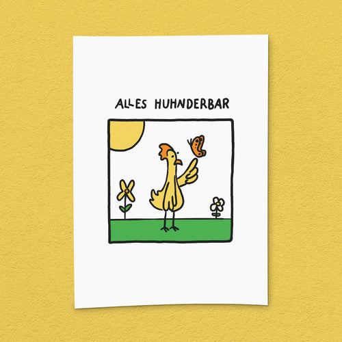 Kunstdruck "Alles huhnderbar"