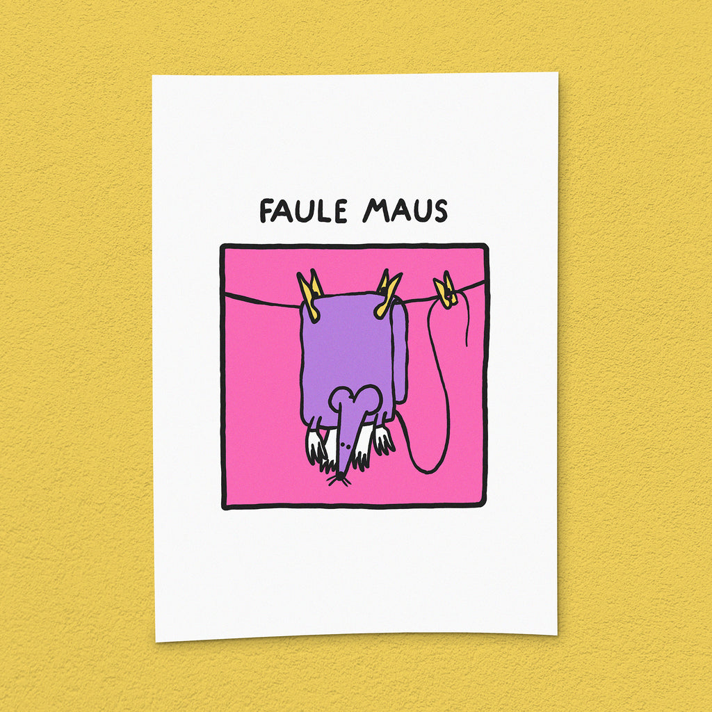 Kunstdruck "Faule Maus"