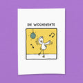 Kunstdruck "Wochenente"