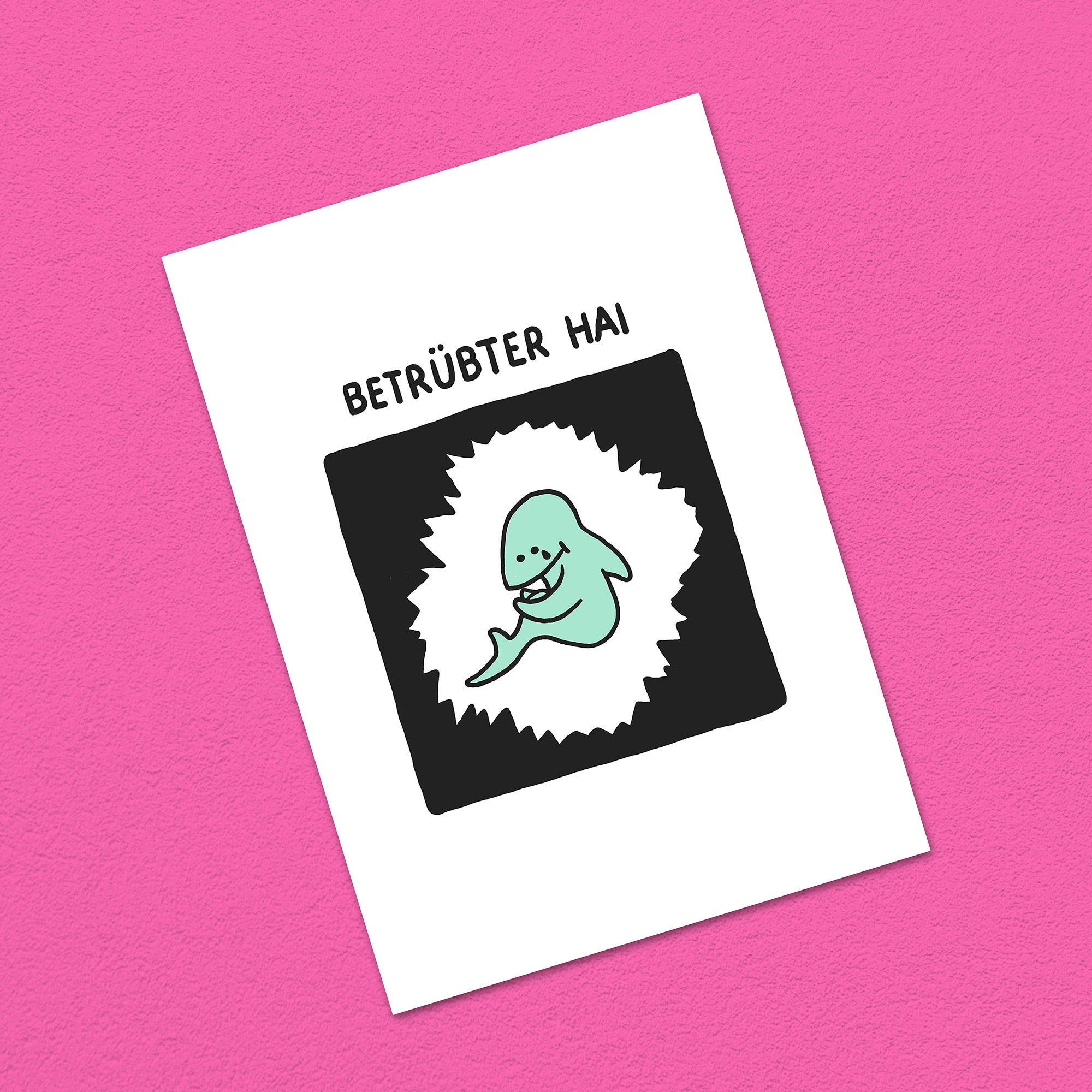 Postkarte A6 "Betrübter Hai"