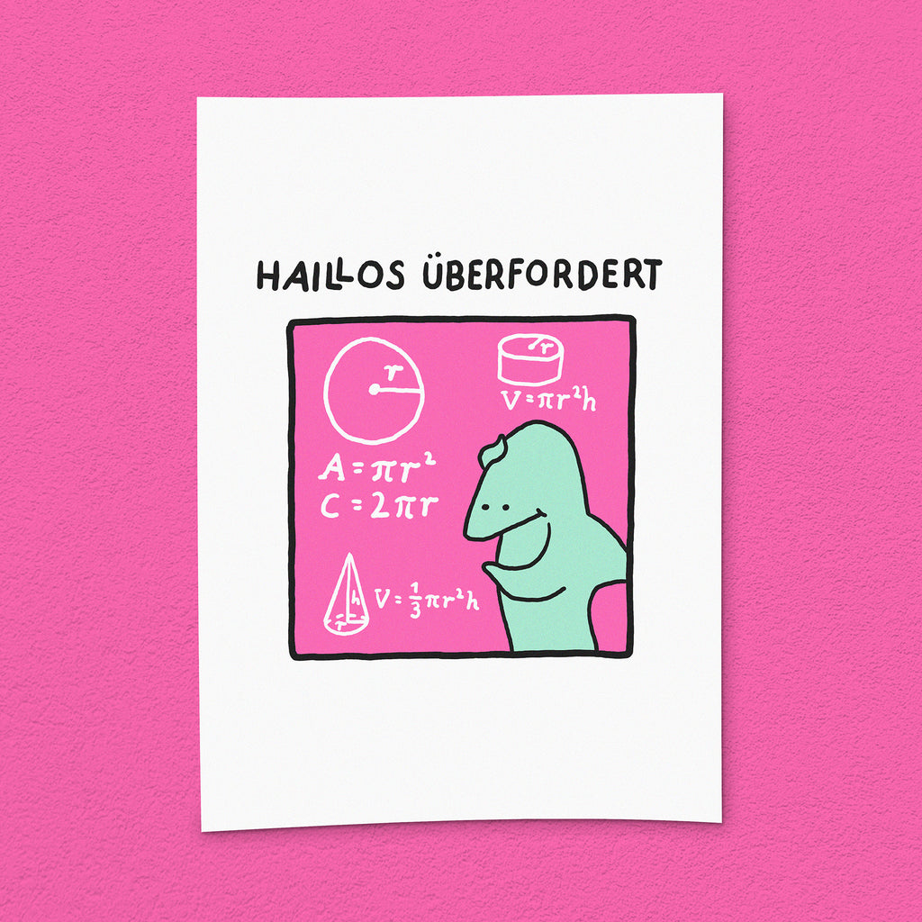 Kunstdruck "Haillos überfordert"