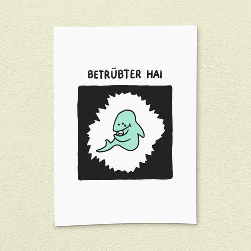Kunstdruck "Betrübter Hai"