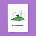Kunstdruck "Verfaulquappe"