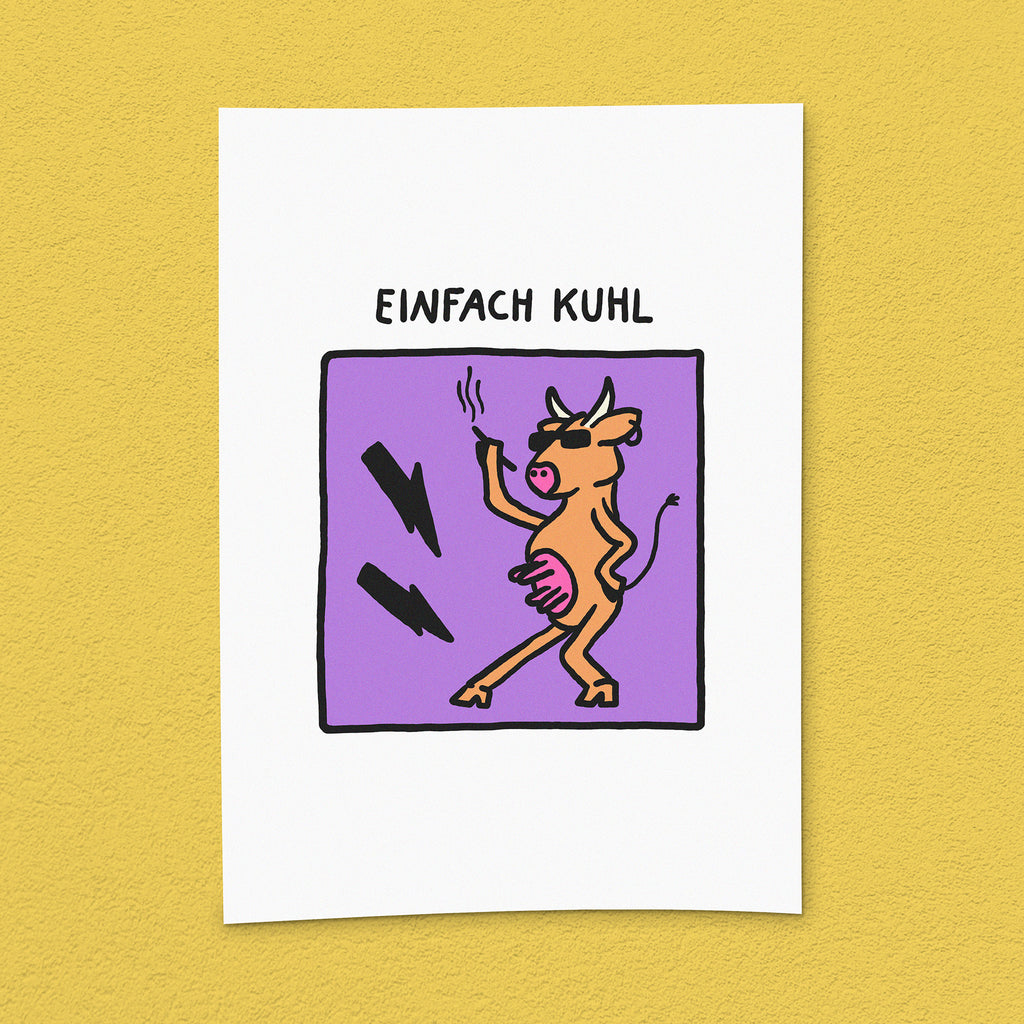 Kunstdruck "Einfach Kuhl"