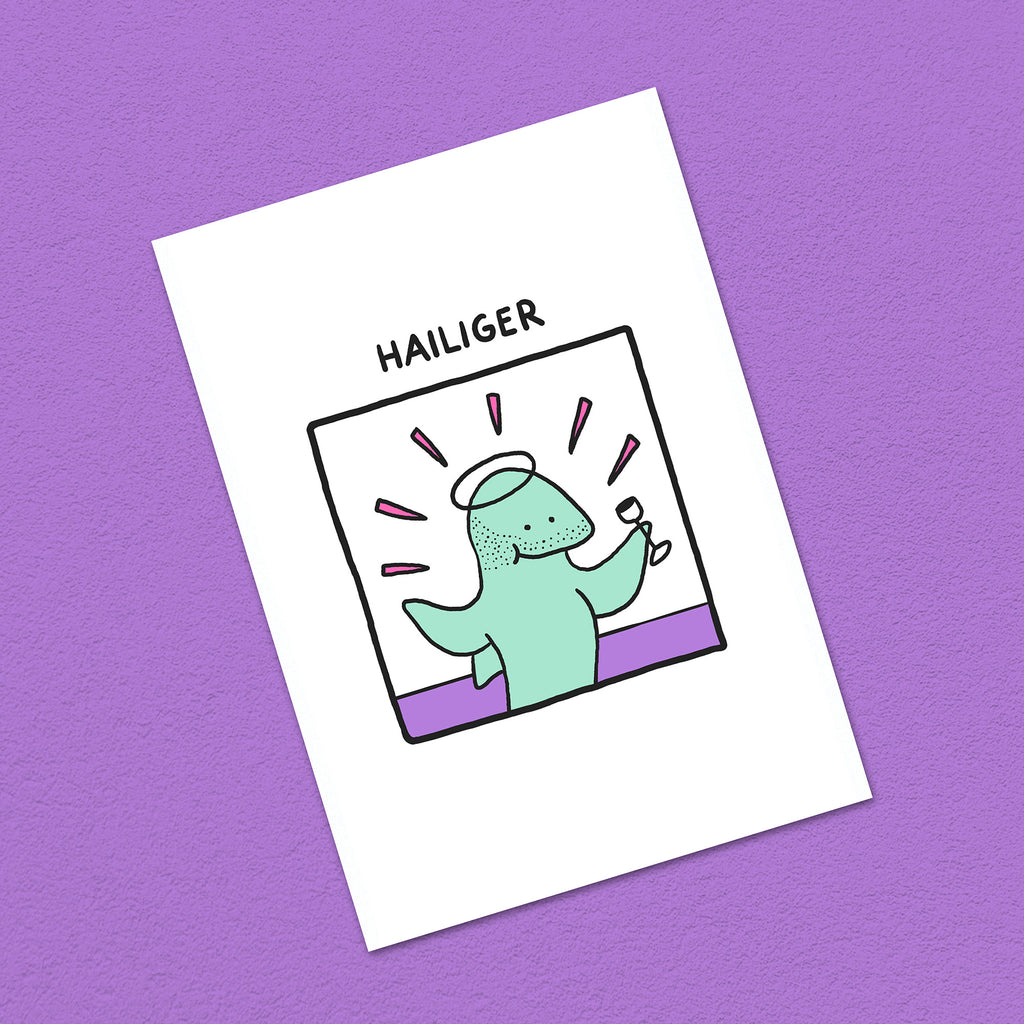Postkarte A6 "Hailiger"