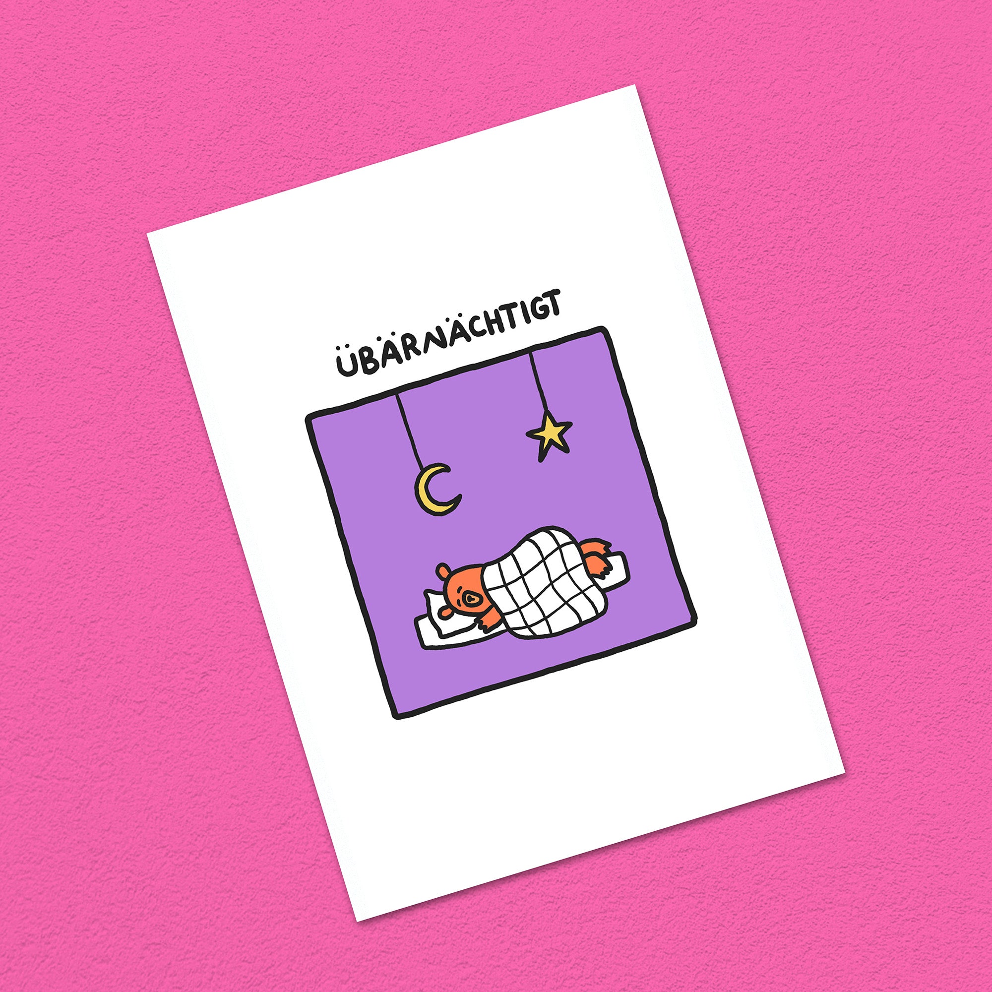 Postkarte A6 "Übärnächtigt"