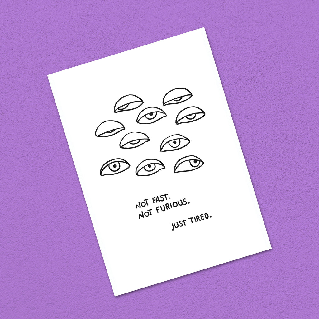 Postkarte A6 "Just tired"