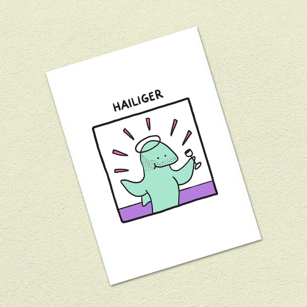Postkarte A6 "Hailiger"
