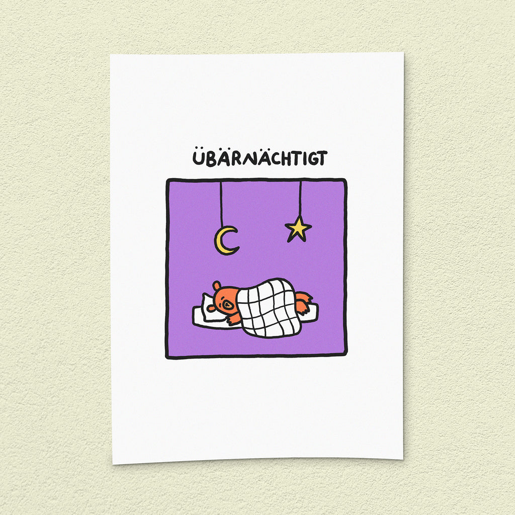 Kunstdruck "Übärnächtigt"