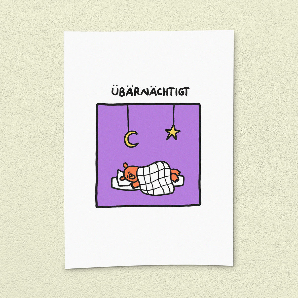 Kunstdruck "Übärnächtigt"