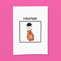Kunstdruck "Furchtbär"
