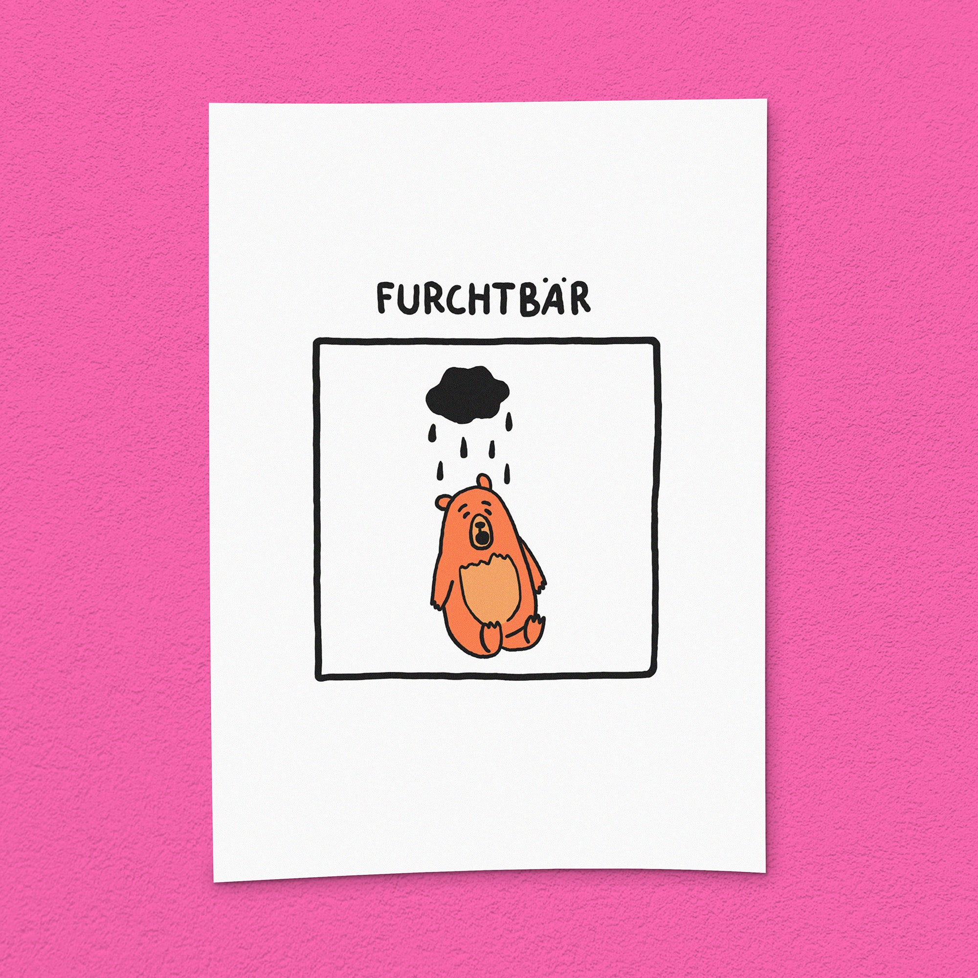 Kunstdruck "Furchtbär"