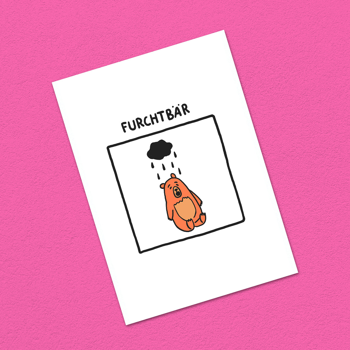 Postkarte A6 "Furchtbär"