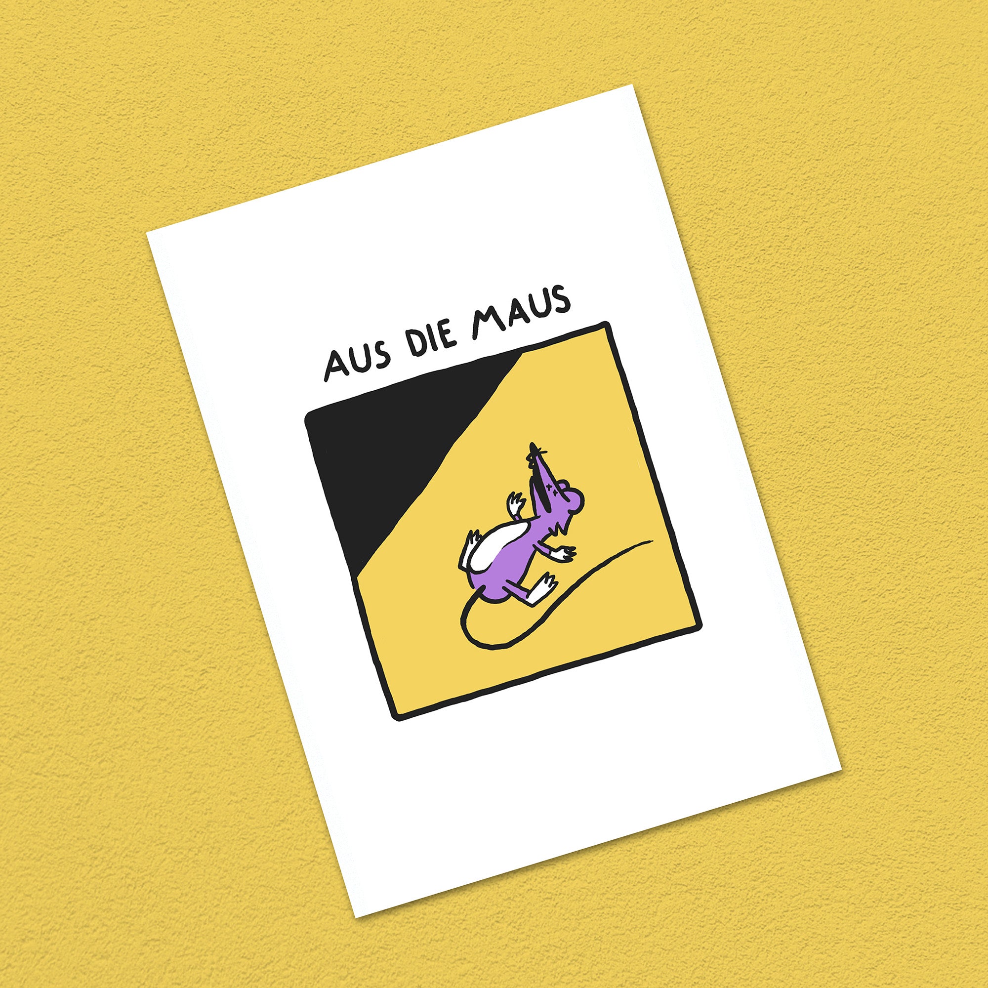 Postkarte A6 "Aus die Maus"