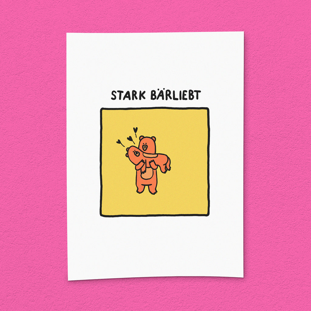 Kunstdruck "Stark bärliebt"