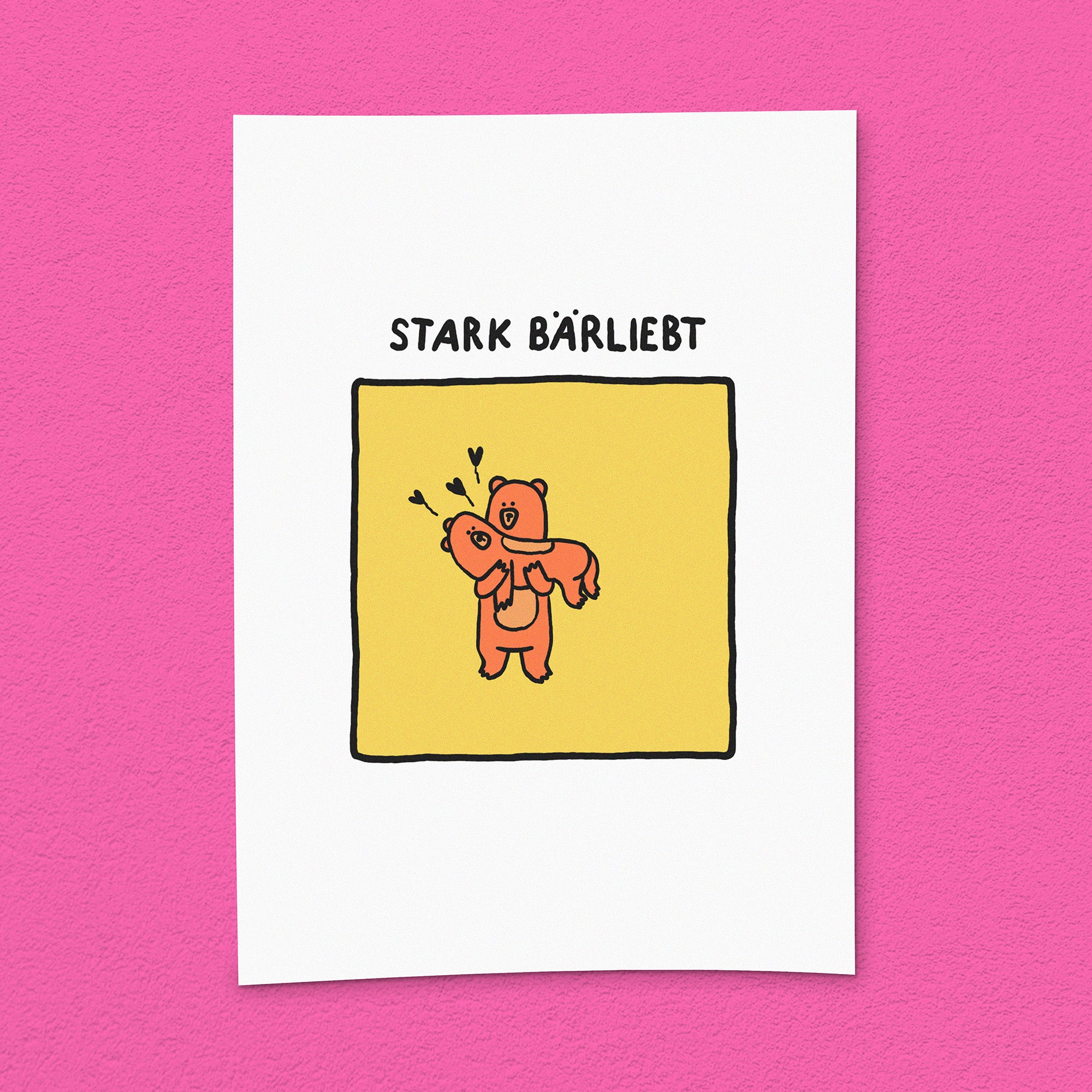 Kunstdruck "Stark bärliebt"